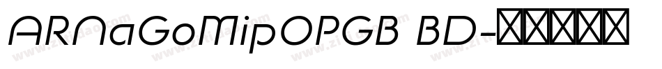 ARNaGoMipOPGB BD字体转换